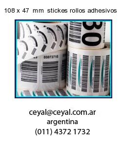 108 x 47  mm  stickes rollos adhesivos