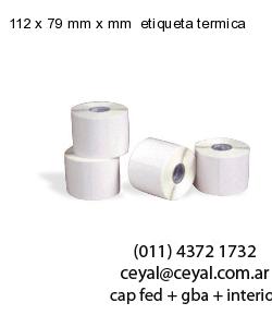 112 x 79 mm x mm  etiqueta termica