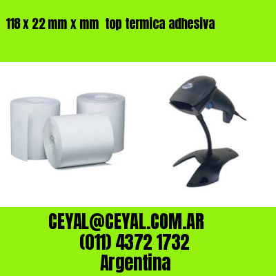 118 x 22 mm x mm  top termica adhesiva