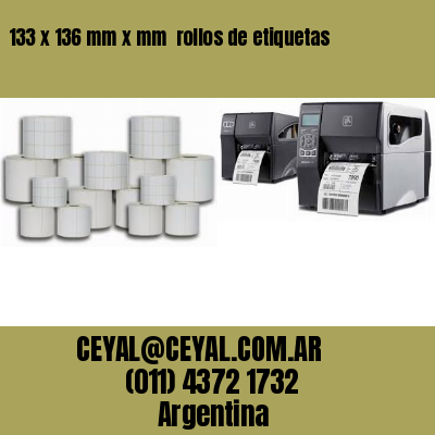 133 x 136 mm x mm  rollos de etiquetas