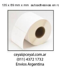 135 x 89 mm x mm  autoadhesivas en rollo