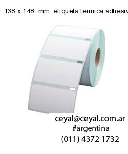 138 x 148  mm  etiqueta termica adhesiva
