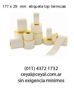 177 x 29  mm  etiqueta top termicas