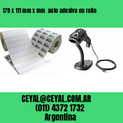 179 x 111 mm x mm  auto adesiva en rollo