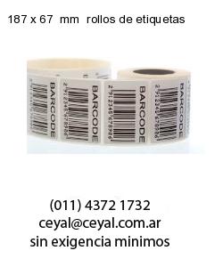 187 x 67  mm  rollos de etiquetas