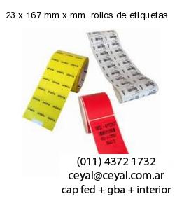 23 x 167 mm x mm  rollos de etiquetas