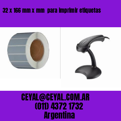 32 x 166 mm x mm  para imprimir etiquetas