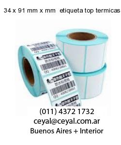 34 x 91 mm x mm  etiqueta top termicas