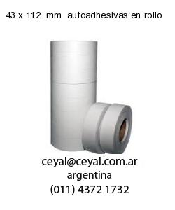 43 x 112  mm  autoadhesivas en rollo