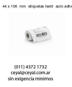 44 x 106  mm  etiquetas textil  auto adhesiva
