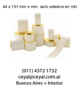 44 x 151 mm x mm  auto adesiva en rollo