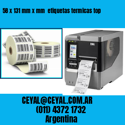 58 x 131 mm x mm  etiquetas termicas top