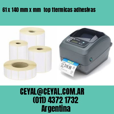 61 x 140 mm x mm  top ttermicas adhesivas