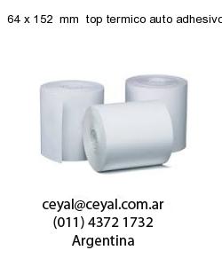 64 x 152  mm  top termico auto adhesivo top termico adesivo