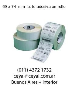69 x 74  mm  auto adesiva en rollo