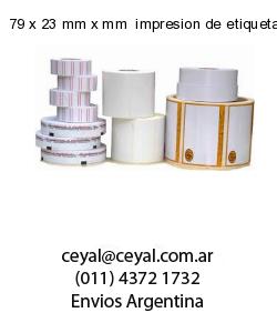 79 x 23 mm x mm  impresion de etiqueta