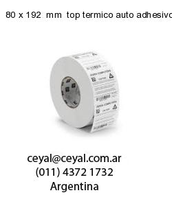 80 x 192  mm  top termico auto adhesivo top termico adesivo