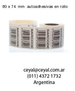 80 x 74  mm  autoadhesivas en rollo