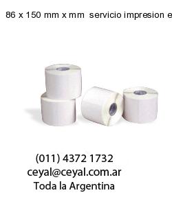 86 x 150 mm x mm  servicio impresion etiquetas numeradas