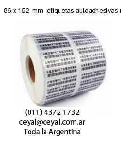 86 x 152  mm  etiquetas autoadhesivas redondas
