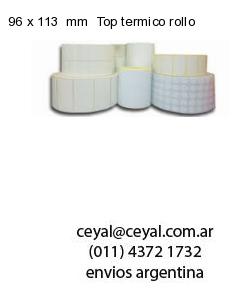 96 x 113  mm  Top termico rollo