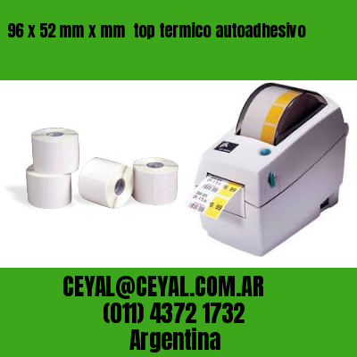 96 x 52 mm x mm  top termico autoadhesivo