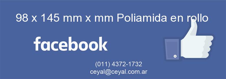 98 x 145 mm x mm Poliamida en rollo