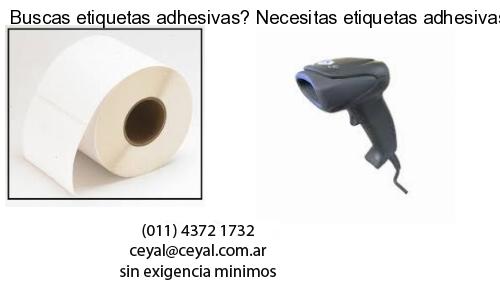 Buscas etiquetas adhesivas? Necesitas etiquetas adhesivas? Necesitas impirmir etiquetas adhesivas
