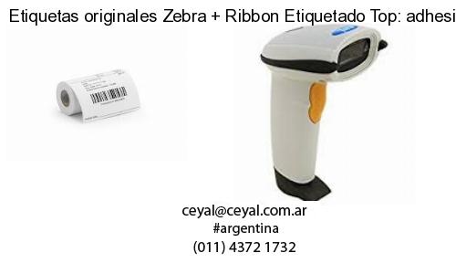 Etiquetas originales Zebra   Ribbon Etiquetado Top: adhesivo   ribbo