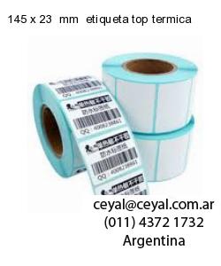 145 x 23  mm  etiqueta top termica