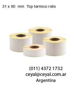 31 x 60  mm  Top termico rollo