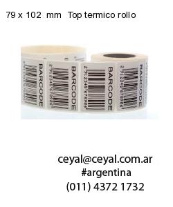 79 x 102  mm  Top termico rollo