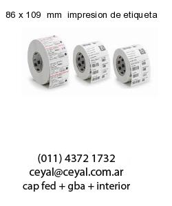 86 x 109  mm  impresion de etiqueta