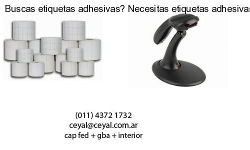 Buscas etiquetas adhesivas? Necesitas etiquetas adhesivas? Necesitas impirmir etiquetas adhesivas