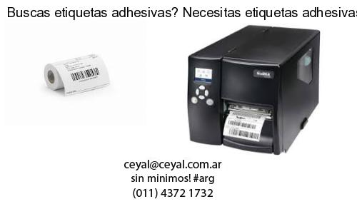 Buscas etiquetas adhesivas? Necesitas etiquetas adhesivas? Necesitas impirmir etiquetas adhesivas