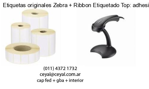 Etiquetas originales Zebra   Ribbon Etiquetado Top: adhesivo   ribbo