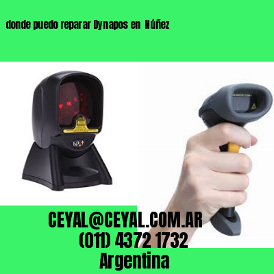 donde puedo reparar Dynapos en  Núñez