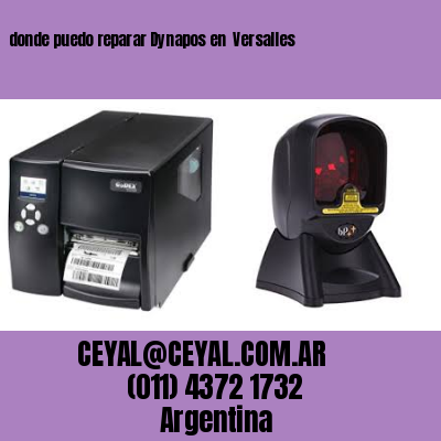 donde puedo reparar Dynapos en  Versalles