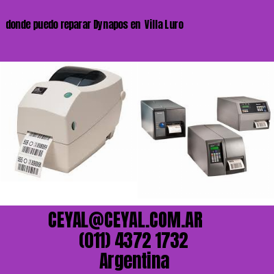 donde puedo reparar Dynapos en  Villa Luro