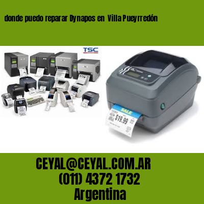 donde puedo reparar Dynapos en  Villa Pueyrredón