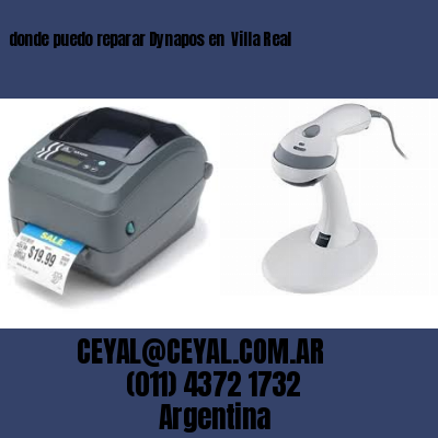 donde puedo reparar Dynapos en  Villa Real