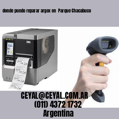 donde puedo reparar argox en  Parque Chacabuco