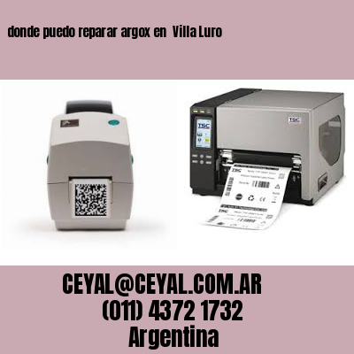 donde puedo reparar argox en  Villa Luro