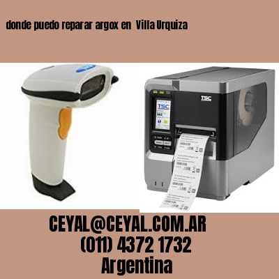 donde puedo reparar argox en  Villa Urquiza