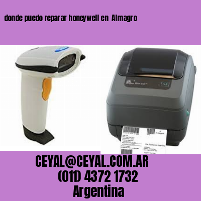donde puedo reparar honeywell en  Almagro