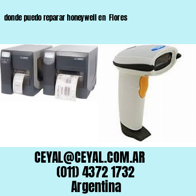 donde puedo reparar honeywell en  Flores