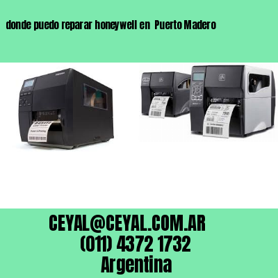 donde puedo reparar honeywell en  Puerto Madero