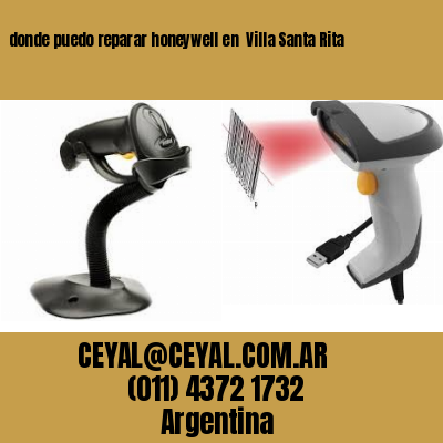 donde puedo reparar honeywell en  Villa Santa Rita