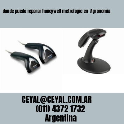 donde puedo reparar honeywell metrologic en  Agronomía