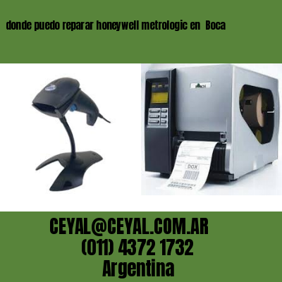 donde puedo reparar honeywell metrologic en  Boca